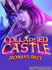 Descubra o Novo Jogo CollapsedCastleBonusBuy no DOD777 Clube
