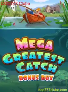 Explorando o Fascinante Mundo do MegaGreatestCatchBonusBuy e DOD777 Clube