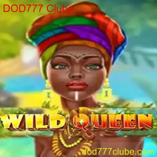 Explorando o Fascinante Mundo de WildQueen no DOD777 Clube